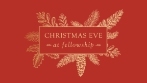 Christmas Eve at Fellowship Asheville